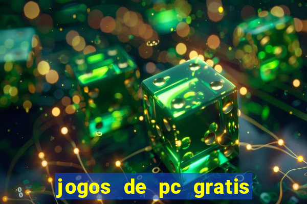 jogos de pc gratis para download